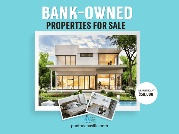 Bank owned properties Dominican Republic