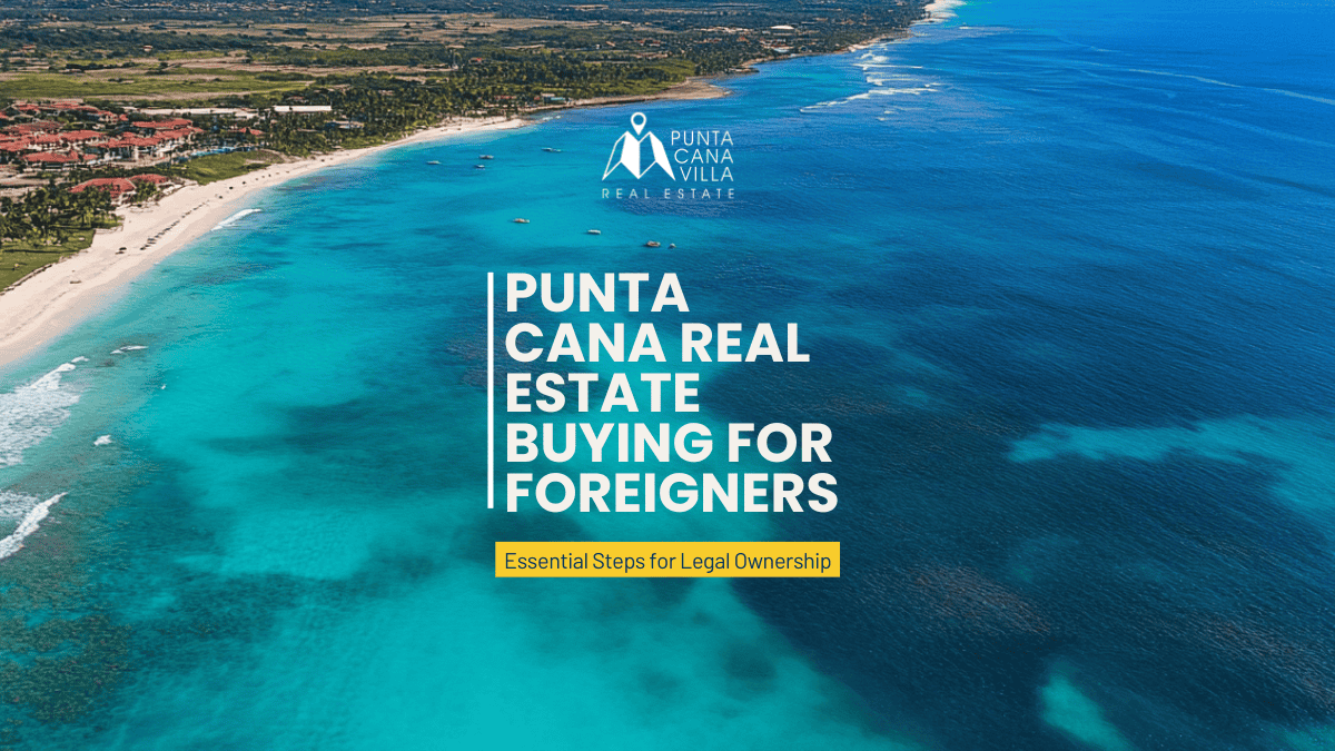 Buying Property in Punta Cana – Taxes, Closing Costs and CONFOTUR